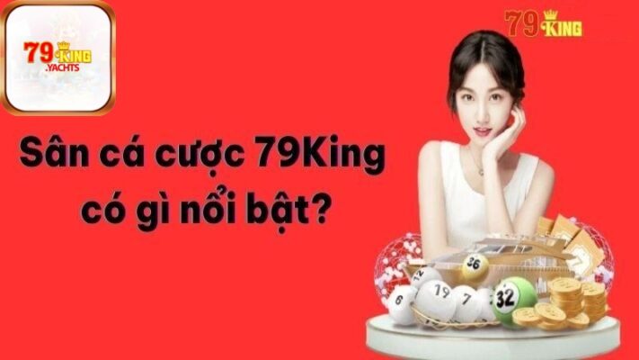 Hệ thống bảo mật tối tân của hệ thống 79 king không nơi nào sánh bằng